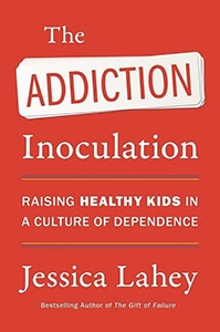 Cover: The Addiction Inoculation