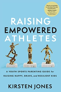 Cover: Raising Empowered Athletes